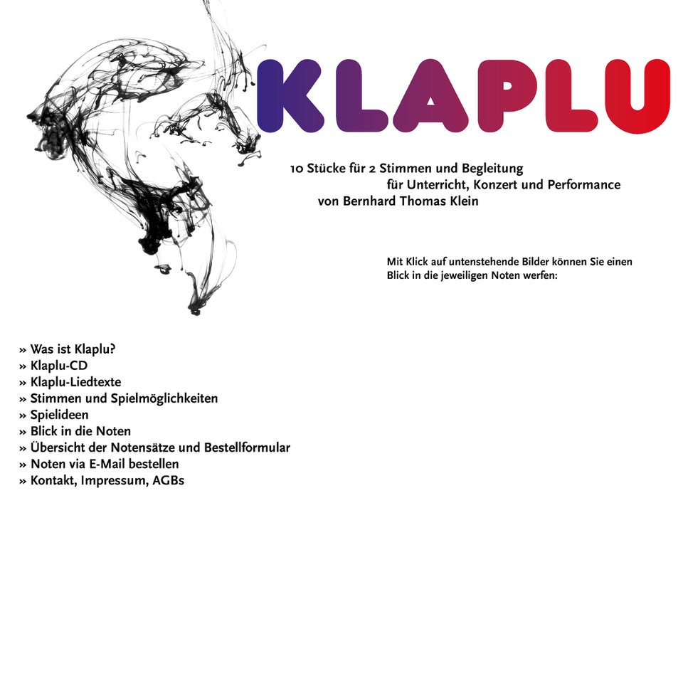 Klaplu Klavier 2 4 6 händig Zupfensemble Saitenensemble Streichensemble Akkordeonensemble Stabspielensemble Gemischtes Ensemble Musizieren Klassenverband Familie Blockflöte Flöte Klarinette Oboe Fagott Quartfagott Quintfagott Altsaxophon Tenorsaxophon Trompete Tenorhorn Horn Bariton Posaune Tuba Gesang Stimme Chor Violine Bratsche Violoncello Kontrabass 